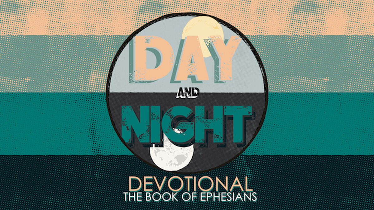 Day and Night Devotional Ephesians image number null